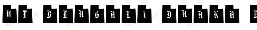 UT Bengali Dhaka Bo字体转换